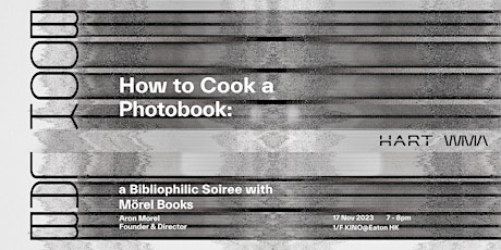 Imagen principal de How to Cook a Photobook: A Bibliophilic Soiree with Morël Books