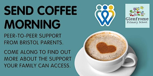 Glenfrome Primary School | SEND Coffee Morning | Anyone can attend primary image