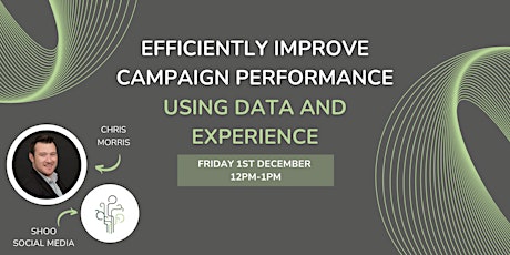 Immagine principale di Efficiently improve campaign performance using data and experience 