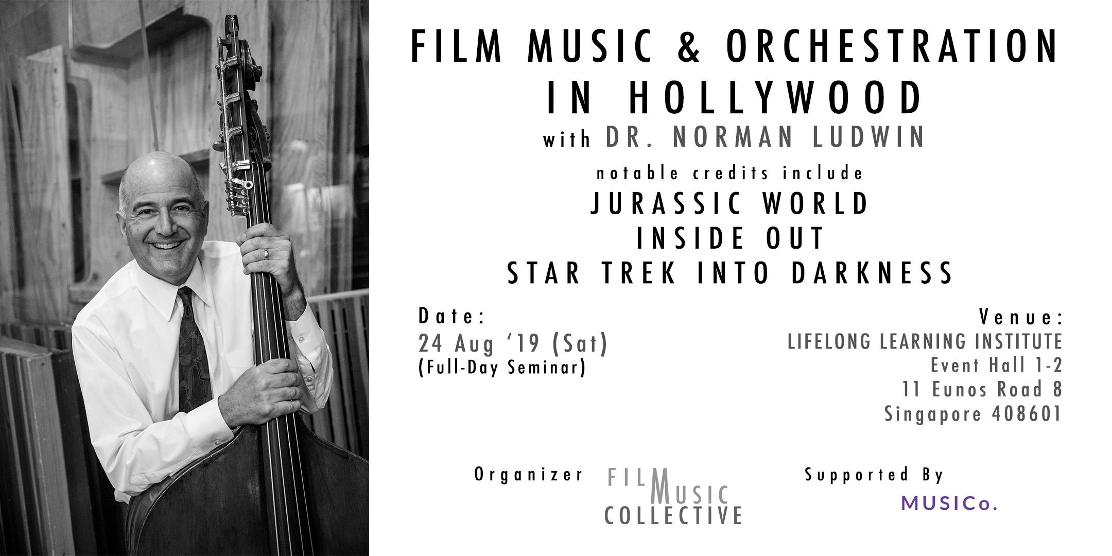 Film Music & Orchestration in Hollywood with Dr. Norman Ludwin [Singapore]