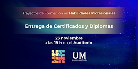 Imagen principal de Entrega de certificados "TRAYECTOS DE FORMACION-UM"