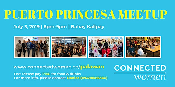 #ConnectedWomen Meetup - Puerto Princesa (PH) - July 3
