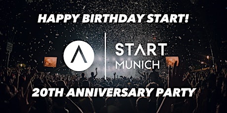 Hauptbild für 20th Anniversary of START Munich