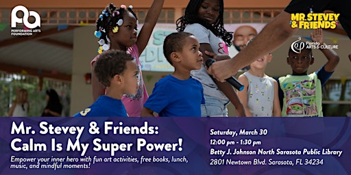 Mr. Stevey & Friends: Calm is My Superpower  (Free Event) primary image