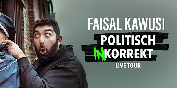 Faisal Kawusi - Politisch InKorrekt | Bruchsal