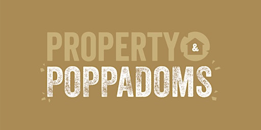 Imagem principal do evento Property & Poppadoms - Leeds