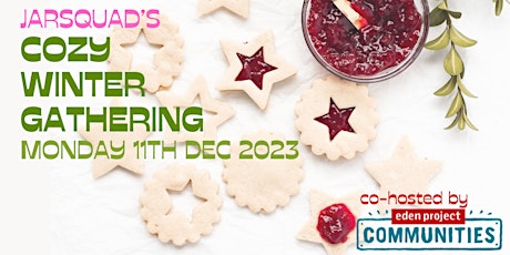 Primaire afbeelding van Cozy Winter Gathering + Mini  workshops (Mincepie fillings+fruit leathers)