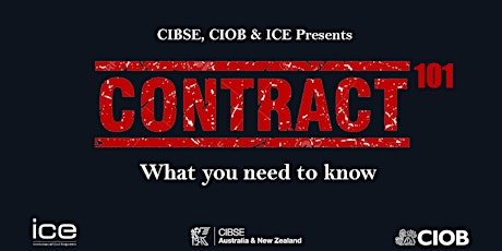 CIBSE Vic, CIOB and ICE Event - Construction Contracts 101 primary image