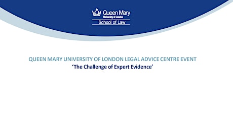 QMLAC Event: The Challenge of Expert Evidence primary image