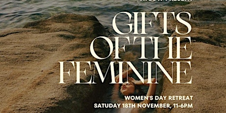 Primaire afbeelding van Gifts of The Feminine Intimate Day Retreat