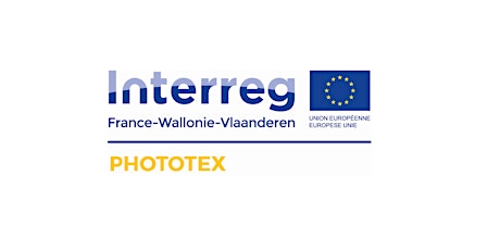 Primaire afbeelding van Journée de lancement du projet PHOTOTEX (Interreg)