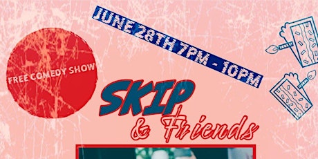 Skip & Friends | A Free Comedy Show primary image