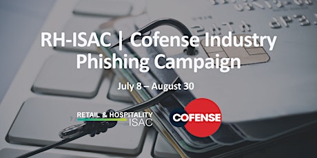 RH-ISAC | Cofense Industry Phishing Campaign
