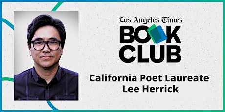 Image principale de L.A. Times Dec. Book Club with California Poet Laureate Lee Herrick