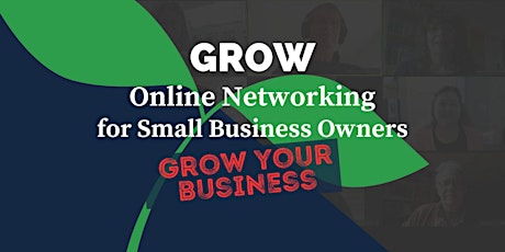 GROW - Online Networking and Support for Freelancers, Solopreneurs etc primary image