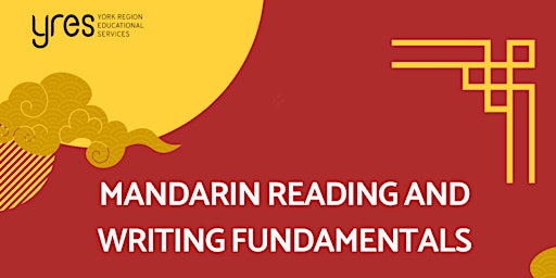Mandarin Reading and Writing Fundamentals (5-12) primary image