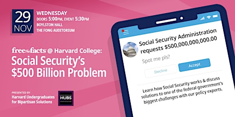 Free the Facts @Harvard College: Social Security's $500 Billion Problem primary image