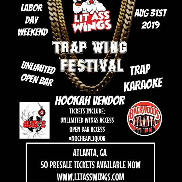 Trap Wing Festival Atlanta 31 Aug 19