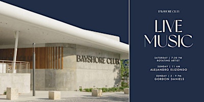 Imagem principal de Saturdays & Sundays  : Live Music at Bayshore Club