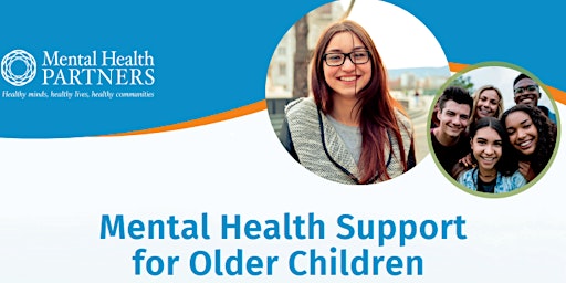 Imagem principal do evento Mental Health Support for Older Children