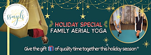Collection image for Holiday Special Family/Group Aerial Yoga Sessions