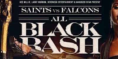 SAINTS VS FALCONS WEEKEND |ALL BLACK BASH @ REVEL with Keith Scott primary image