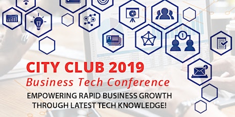 City Club Business Tech Conference 2019  primary image