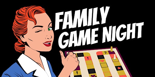 Primaire afbeelding van Family Game Night