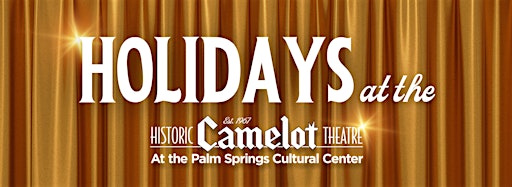 Imagen de colección para  Holidays at the Historic Camelot Theatre!
