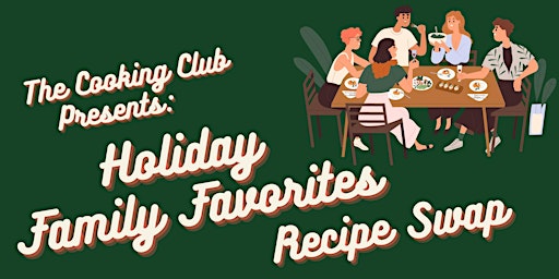 Imagem principal do evento Cooking Club - Holiday Family Favorites