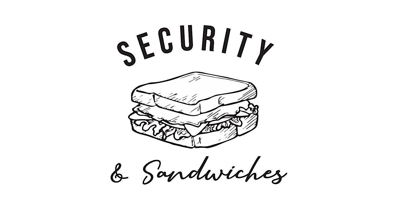 Security and Sandwiches – Stone SoCal