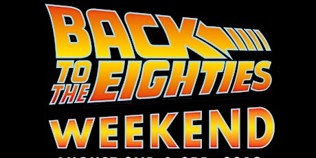 Fast Times at Back To The 80s Weekend primary image