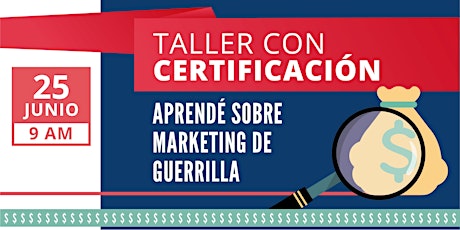 Imagen principal de Taller con certificación: Marketing de guerrilla y Ventas de Alto Impacto
