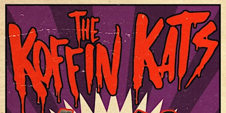 The Koffin Kats w. Ghoulgasm / Genki Genki Panic / Local TBA primary image