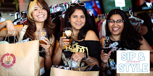 Imagem principal do evento Sip and Style - ticket includes a bag of clothes and a drink!