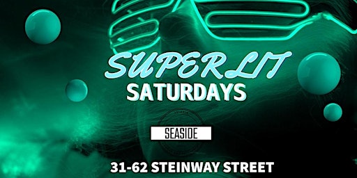 Primaire afbeelding van SuperLit Saturdays NYC