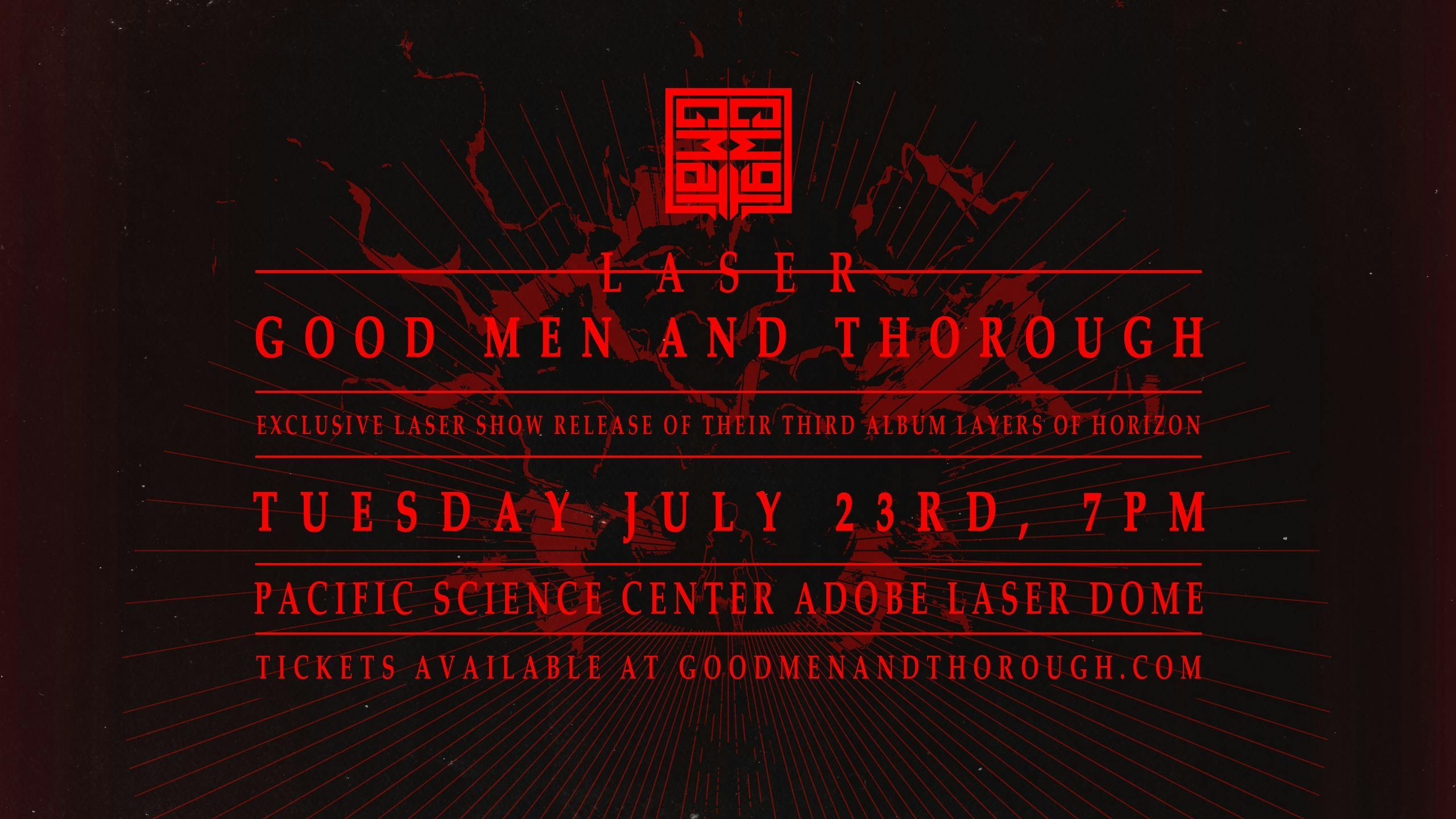 Laser Good Men and Thorough (3rd Album Release, Private Laser Show!)