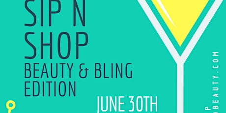 Sip n Shop Bling & Beauty Edition! primary image
