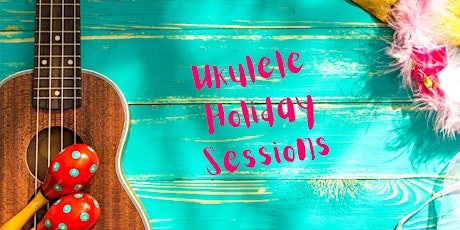 Ukulele Holiday Sessions primary image