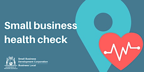 Free Workshop: Small Business Health Check (Ellenbrook) primary image