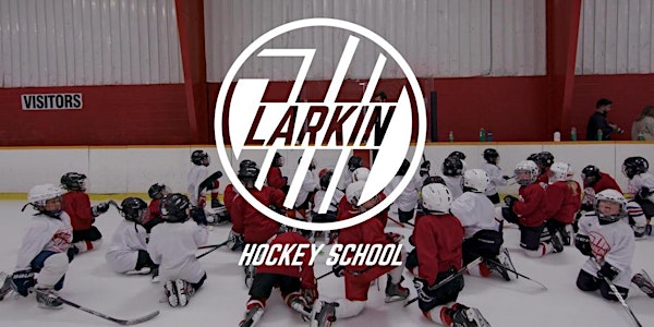 Larkin Hockey School 2024 Camp 4
