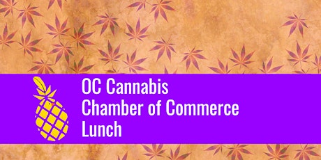 OC Cannabis Chamber of Commerce  Meeting primary image