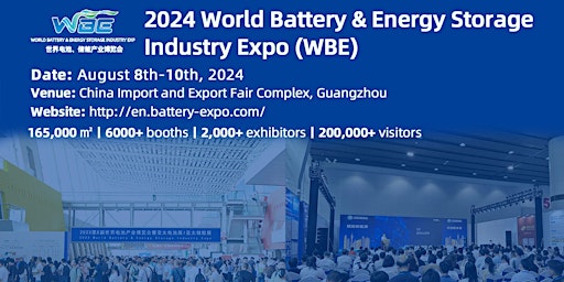 Immagine principale di 2024 World Battery & Energy Storage Industry Expo (WBE) 