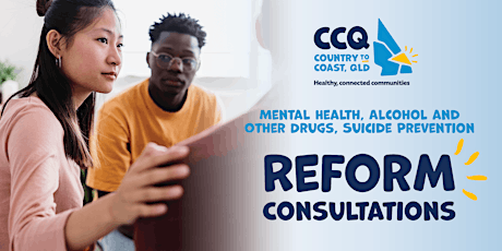 Mental Health, Alcohol  Other Drugs and Suicide Prevention Reform Session primary image
