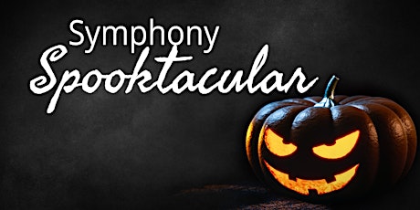 Symphony Spooktacular - Sunday Matinee