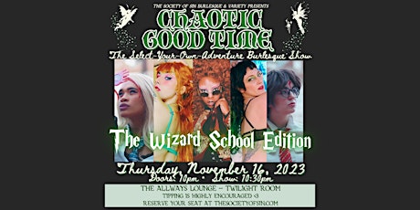 Imagen principal de Chaotic Good Time - Wizard School (Nov 2023)