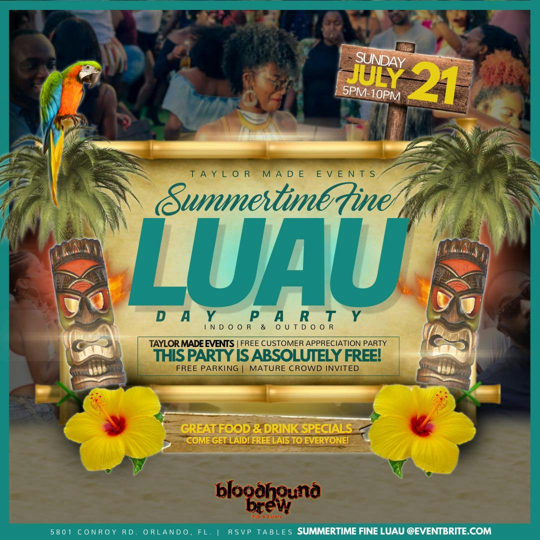 SUMMERTIME FINE Luau Day Party @BLOODHOUNDS BREW