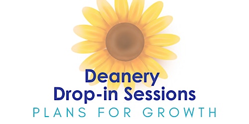 Deanery Drop In Session - Bury St Edmunds afternoon session primary image