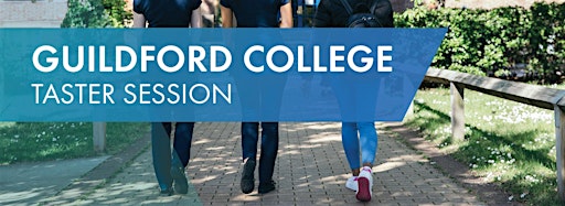 Collection image for Guildford College Taster Sessions.