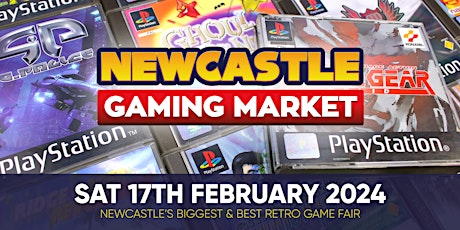Imagem principal do evento Newcastle Gaming Market - Saturday 17th February 2024